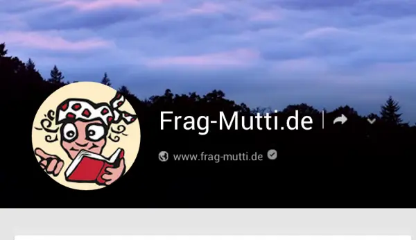 Ein rundes Logo mit einer cartoonhaften Figur, die ein Buch hält, repräsentiert Frag-Mutti.de auf einer Google+-Seite.