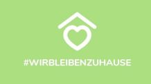 Wir bleiben zuhause! #StayHome