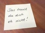 Bürospiel: Traust du dich eh nicht!