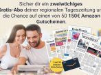 -Tage-Gratis-Abo erhalten und 50x 150€-<strong>Amazon</strong>-Gutschein gewinnen!
