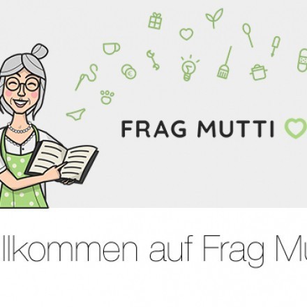 Frag Mutti präsentiert: Unser neues Design