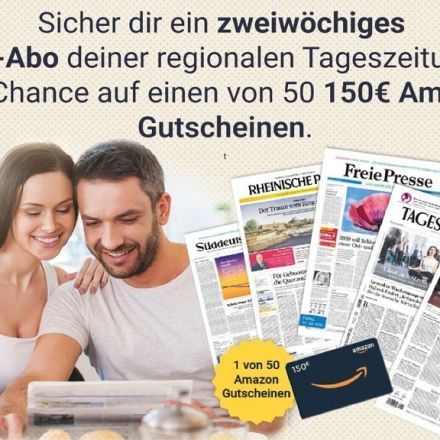 14-Tage-Gratis-Abo erhalten und 50x 150€-Amazon-Gutschein gewinnen!