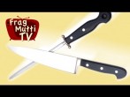 Messer schleifen - wann ist ein Messer scharf genug? | Frag Mutti TV