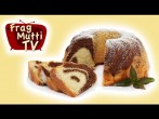 Marmorkuchen (Gugelhupf) | Frag Mutti TV